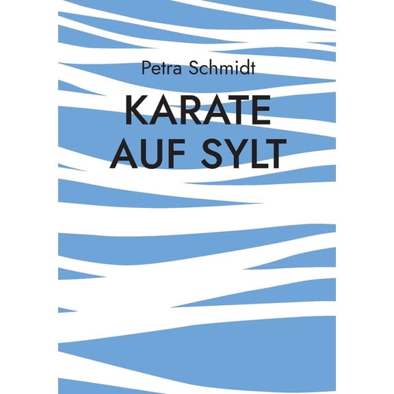 Karate auf Sylt, (Paperback)