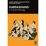 Kardashians A Critical Anthology, Paperback
