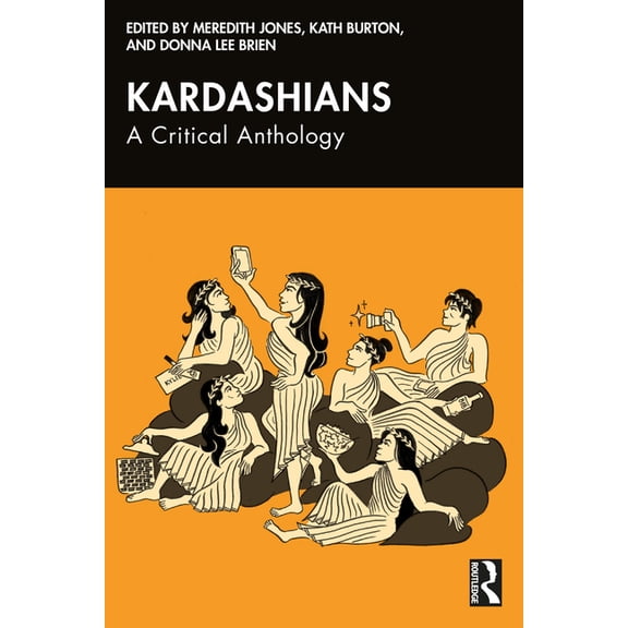 Kardashians: A Critical Anthology, (Paperback)