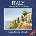 thumbnail image 1 of Pre-Owned Karen Brown's Italy Charming Bed & Breakfasts 2005: Charming Bed & Breakfasts 2005 (Karen Brown's Italy Charming Bed and Breakfasts) (Paperback) 1928901719 9781928901716, 1 of 1