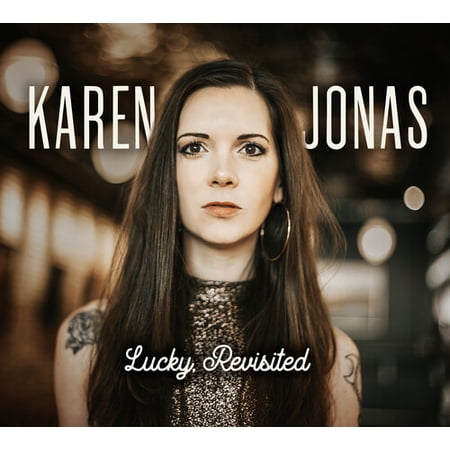 Karen Jonas - Lucky, Revisited - Music & Performance - CD