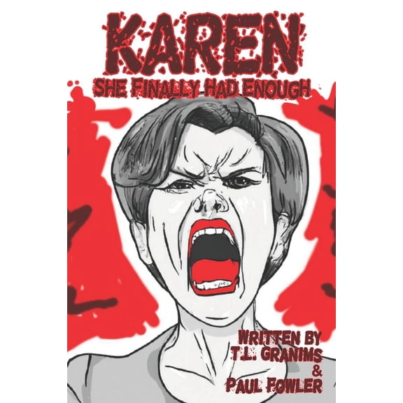 Karen : She Finally Had Enough (Paperback)