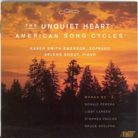 Karen Smith Emerson - Unquiet Heart American Song Cycles - Music & Performance - CD