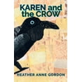 thumbnail image 1 of Karen and the Crow, (Paperback), 1 of 1