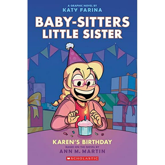 Pre-Owned Karen's Birthday: A Graphic Novel (Baby-Sitters Little Sister #6) (Paperback) 1338762583 9781338762587