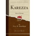 thumbnail image 1 of Karezza: Ethics of Marriage (Classic Reprint) (Paperback), 1 of 1