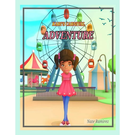 Kari's Carnival Adventure, (Paperback)