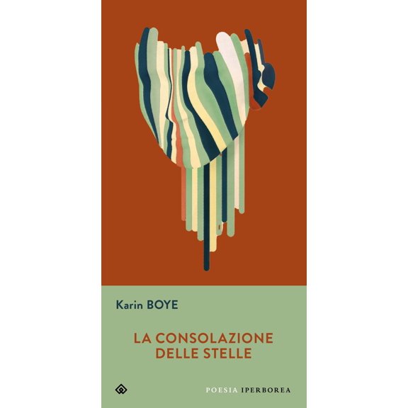 Karin Boye,Fulvio Ferrari La consolazione delle stelle. Testo svedese a fronte (Paperback)