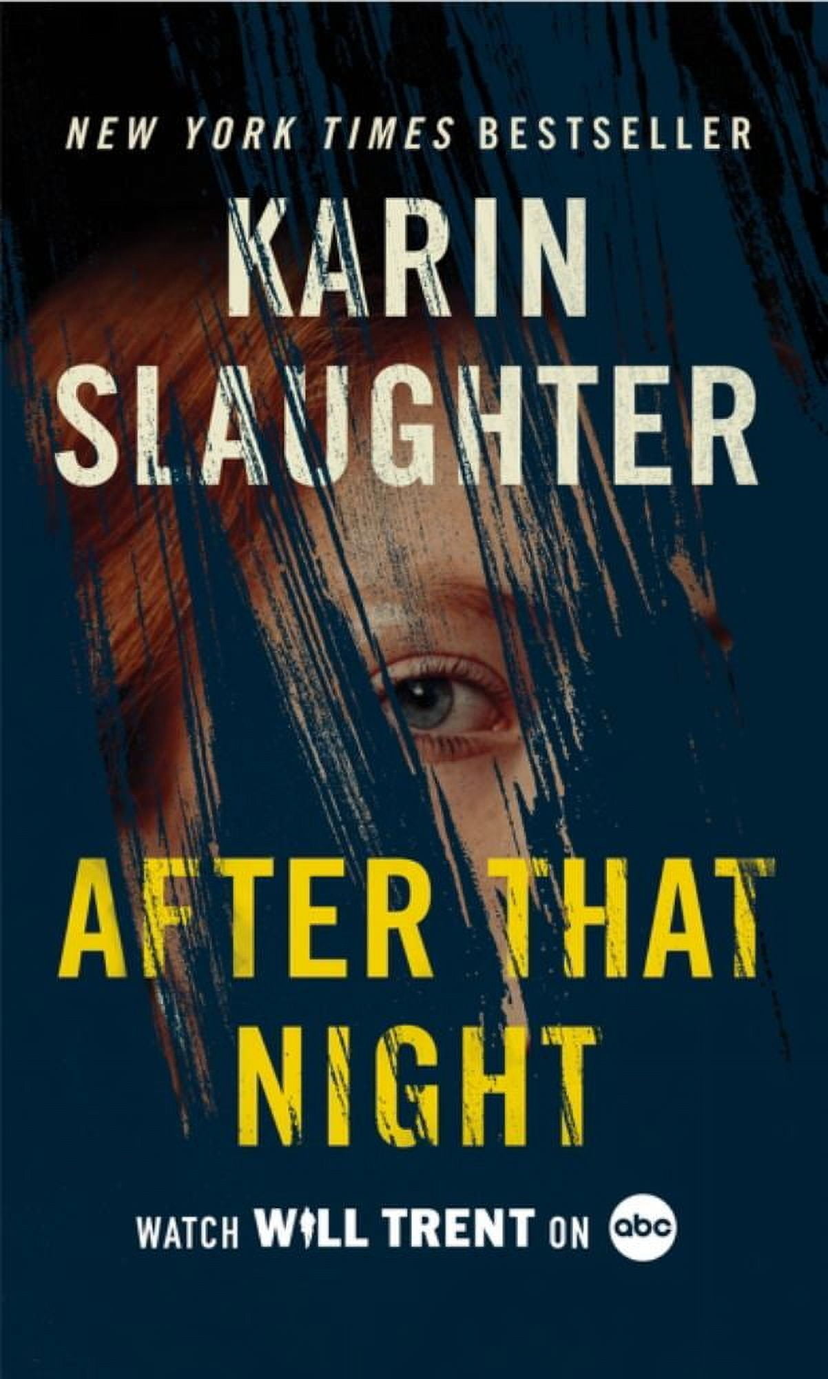 Karin Slaughter: After That Night: A Novel (Paperback)