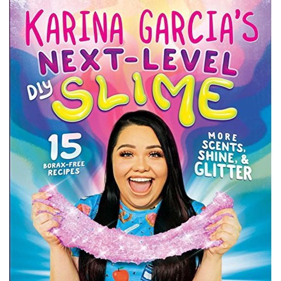 Pre-Owned Karina Garcia's Next-Level DIY Slime (Paperback) 1499807996 9781499807998