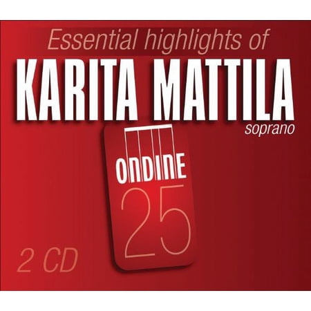 Karita Mattila - Essential Highlights of Karita Mattila - Music & Performance - CD