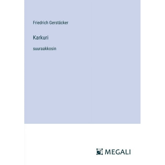 Karkuri: suuraakkosin (Paperback)