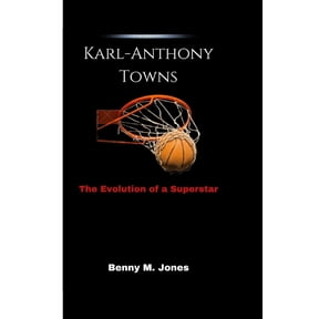 Karl-Anthony Towns: The Evolution of a Superstar, (Paperback)