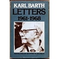 thumbnail image 1 of Pre-Owned Karl Barth Letters: 1961 to 1968 (Hardcover) 0802835368 9780802835369, 1 of 1