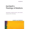 thumbnail image 1 of Karl Barth's Theology of Relations, Volume 2, (Paperback), 1 of 2