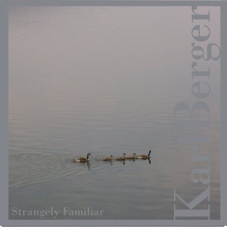 Karl Berger - Strangely Familiar - Classical - CD