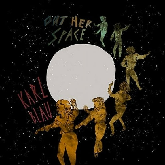 Karl Blau - Out Her Space - Music & Performance - CD