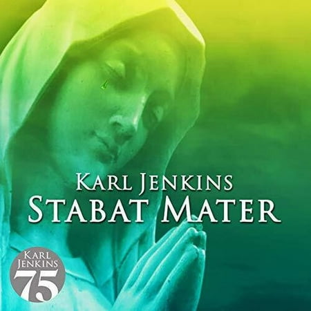 Karl Jenkins - Stabat Matar - Music & Performance - CD
