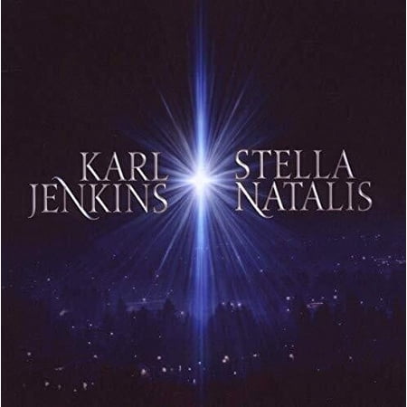 Karl Jenkins - Stella Natalis - Music & Performance - CD