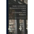 thumbnail image 1 of Karl Leonard Reinhold's Leben und litterarisches Wirken, (Hardcover), 1 of 1