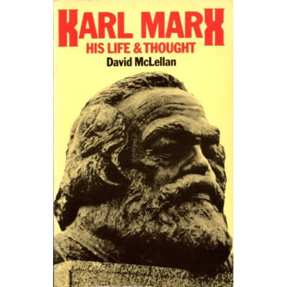 Pre-Owned Karl Marx His Life & Thought PR McLellan (Paperback) 0333154258 9780333154250
