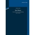 thumbnail image 1 of Karl Marx: Versuch Ãber Den Zusammenhang Seiner Theorie, (Hardcover), 1 of 1