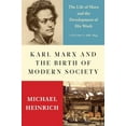 thumbnail image 1 of Pre-Owned Karl Marx and the Birth of Modern Society: The Life of Marx and the Development of His Work (Hardcover) 1583677356 9781583677353, 1 of 1