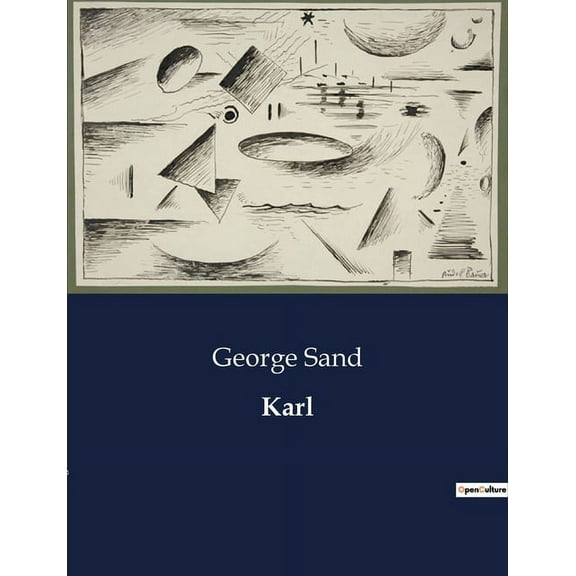 Karl: Un voyage introspectif dans la dcadence et l'isolement, (Paperback)
