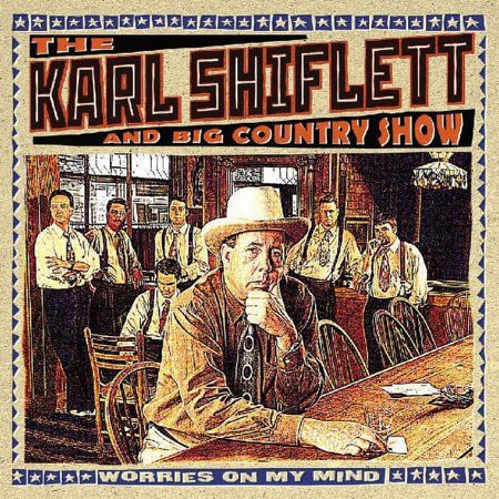 Karl Shiflett - Worries on My Mind - Music & Performance - CD