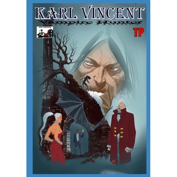 Karl Vincent: Vampire Hunter: Karl Vincent: Vampire Hunter TP: Dracula Rising (Paperback)