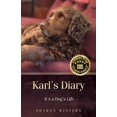 thumbnail image 1 of Karl's Diary: It's a Dog's Life, (Paperback), 1 of 1