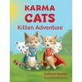 thumbnail image 1 of Karma Cats Karma Cats Kitten Adventure, Book 3, (Hardcover), 1 of 1