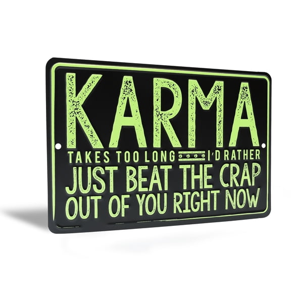 KARMA Beat The Crap Out of You Right Now Metal Wall Art Sign Funny Man Cave Room Decor