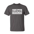 thumbnail image 1 of Karma Has No Expiration Date Sarcastic Humor Graphic Novelty Funny Youth T Shirt, 1 of 1
