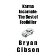 thumbnail image 1 of Karma Incarnate: The Best of Foolkiller, 1 of 1