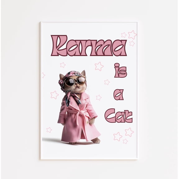 Karma Is A Cat Art Poster, Pink Retro Cat Illustration, Size 24x36 UNFFRAMED F03.1.7l1576
