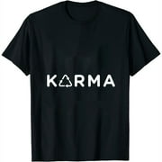 Karma Is Watching Inspirational Saying T Shirt Black 4XL