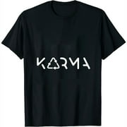 Karma Is Watching Inspirational Saying T Shirt Black S