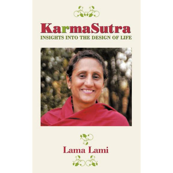 Karma Sutra: Insights Into the Design of Life, (Paperback)