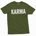 thumbnail image 1 of Karma T-shirt Mens Womens Unsiex Tee Shirt Karma Gift Birthday Tee Boyfriend Husband Tee (3X-Large Military Green), 1 of 7
