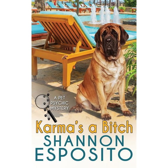 A Pet Psychic Mystery Karma's A Bitch (A Pet Psychic Mystery), Book 1, (Paperback)