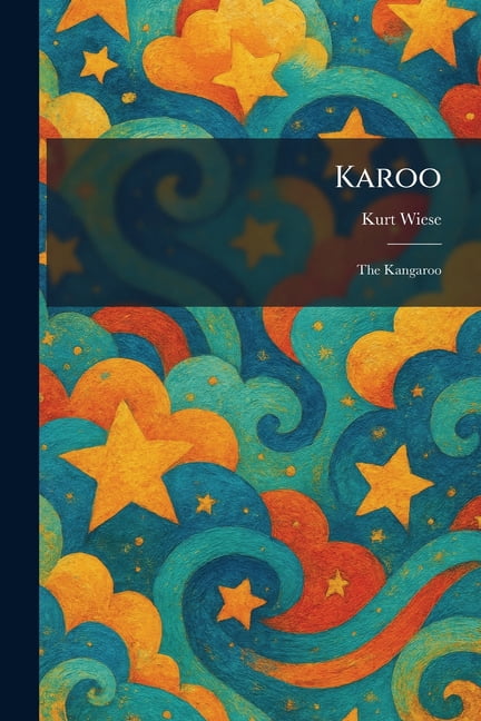 Karoo: The Kangaroo, (Paperback)