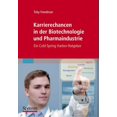 thumbnail image 1 of Karrierechancen In der Biotechnologie Und Pharmaindustrie: Ein Cold Spring Harbor-Ratgeber, (Paperback), 1 of 1