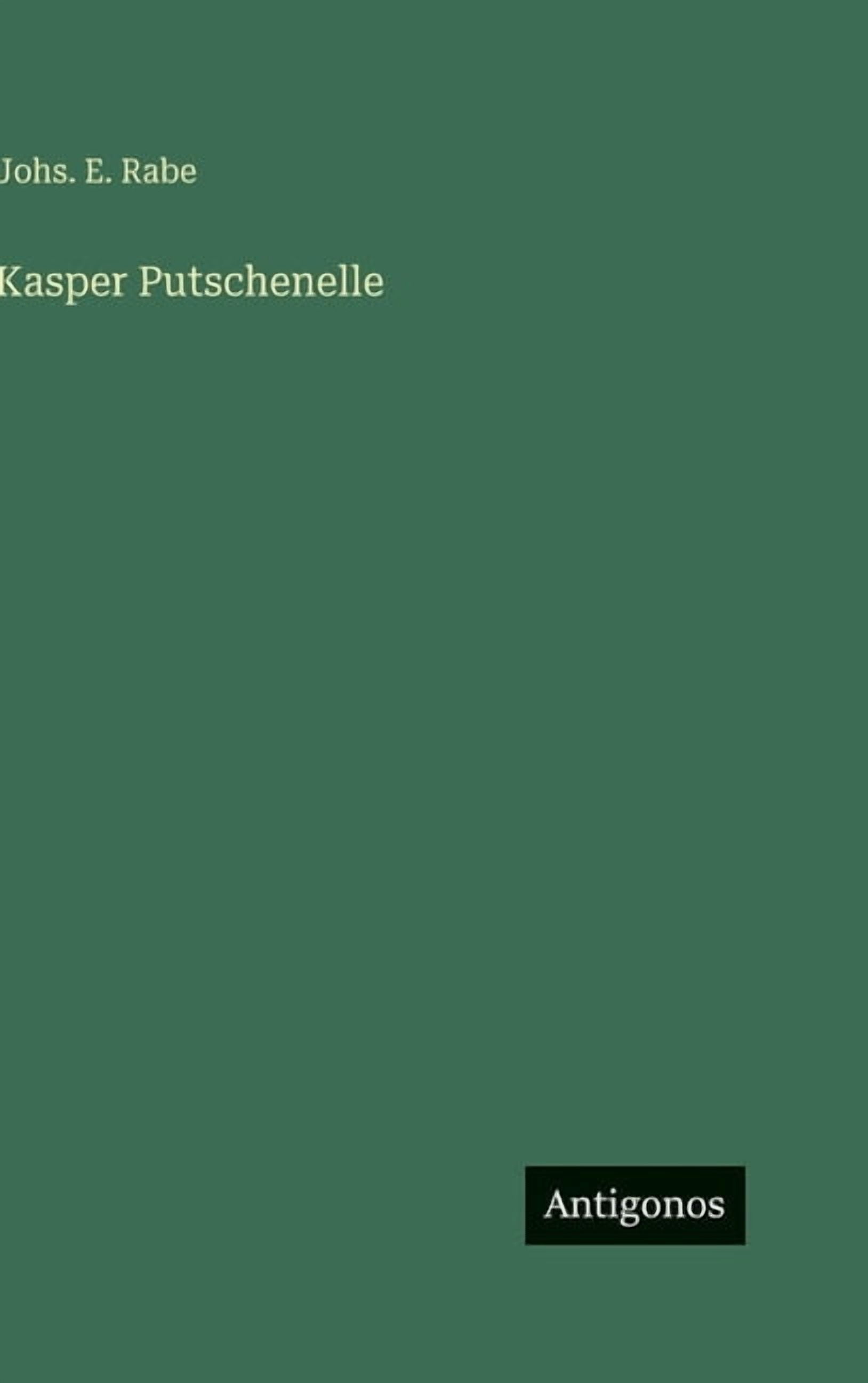 Kasper Putschenelle, (Hardcover)