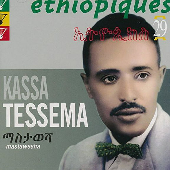 Kassa Tessema - Ethiopiques 29: Mastawesha - World / Reggae - CD