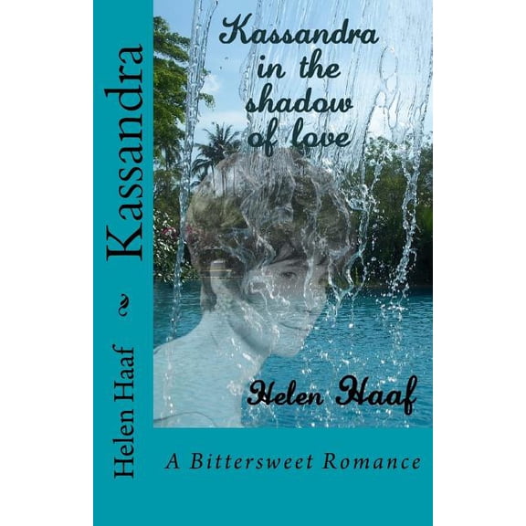 Kassandra : A Bittersweet Romance (Paperback)