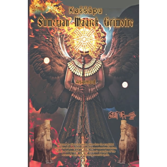 Kassapu -Sumerian Magick Grimoire, (Paperback)