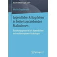 thumbnail image 1 of Kasseler Edition Soziale Arbeit Jugendliches Alltagsleben in Freiheitsentziehenden MaÃnahmen: Erziehungsprozesse Bei Jugendlichen Mit Multikomplexen Ris, Book 16, (Paperback), 1 of 1
