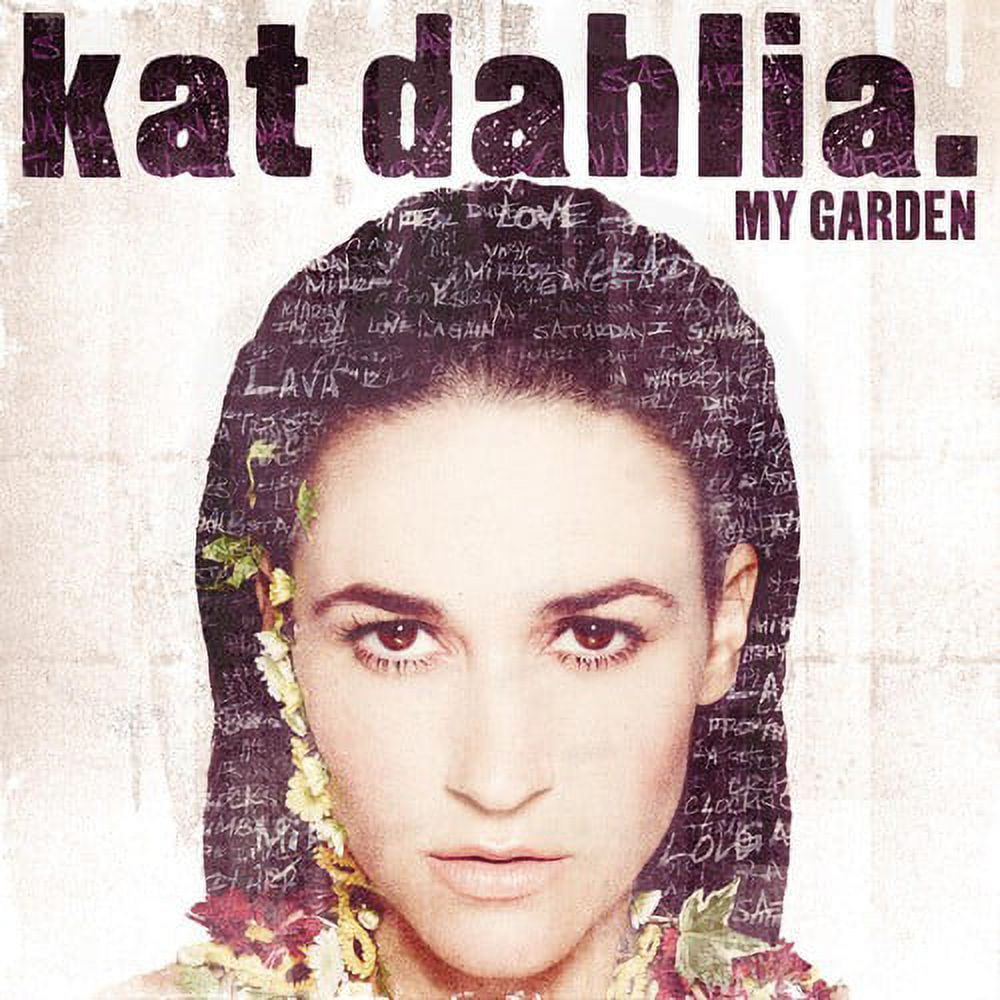 Kat Dahlia - My Garden - CD