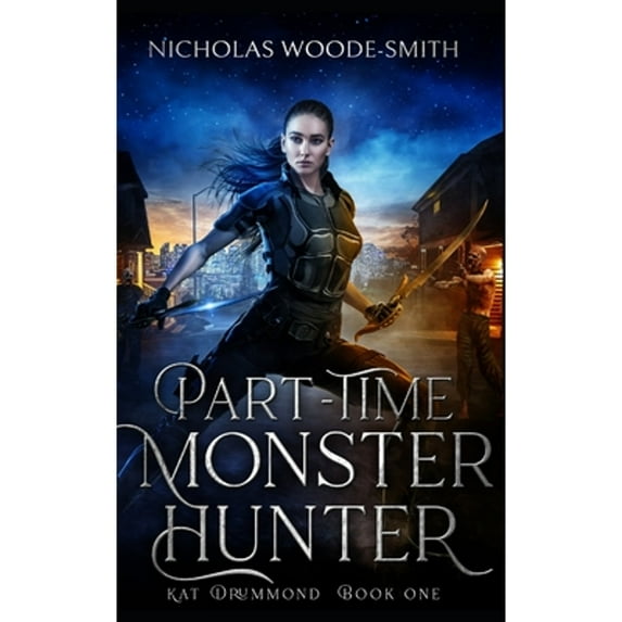 Pre-Owned Kat Drummond: Part-Time Monster Hunter (Series #1) (Paperback)